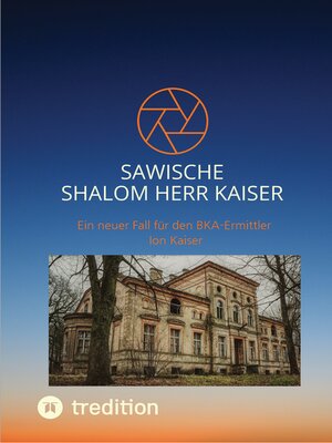 cover image of Sawische-Shalom Herr Kaiser